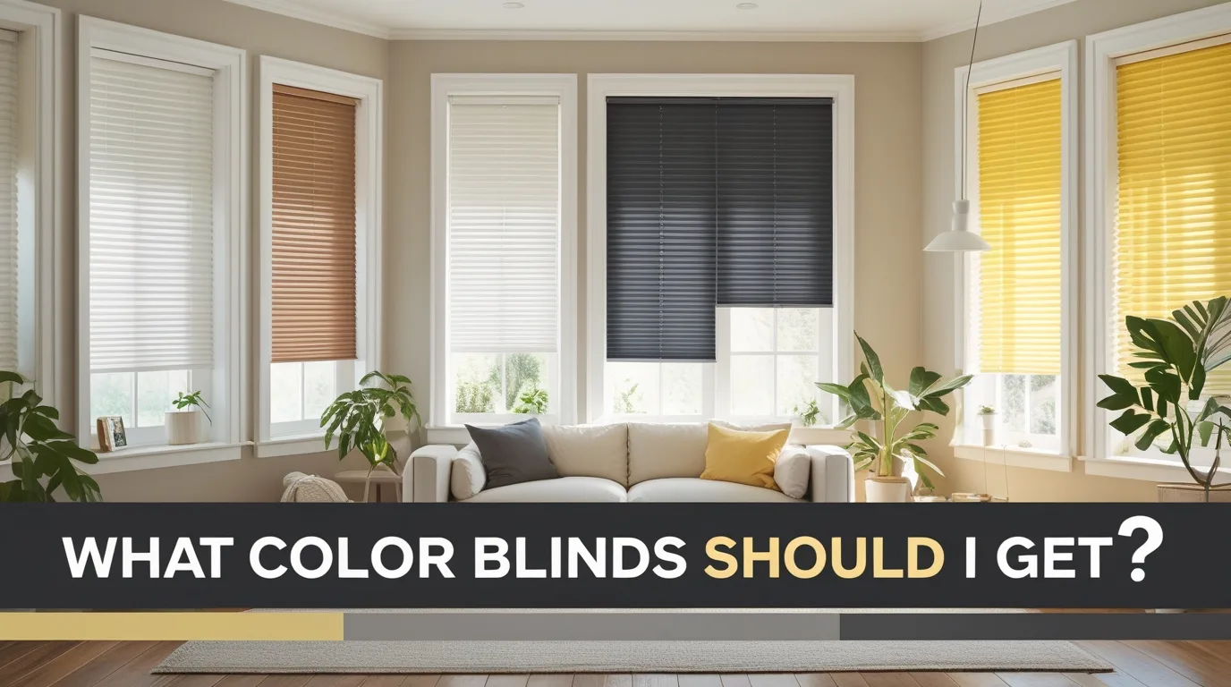 what color blinds should i get